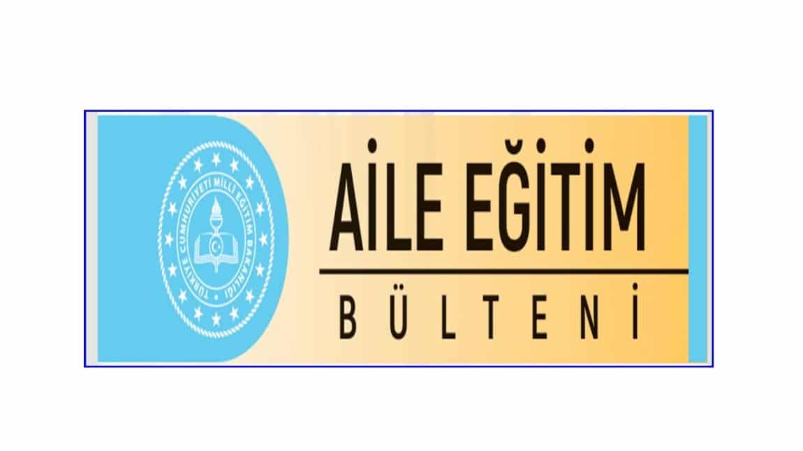 Eylül Ayı Aile Eğitim  Bülteni Okula Uyum