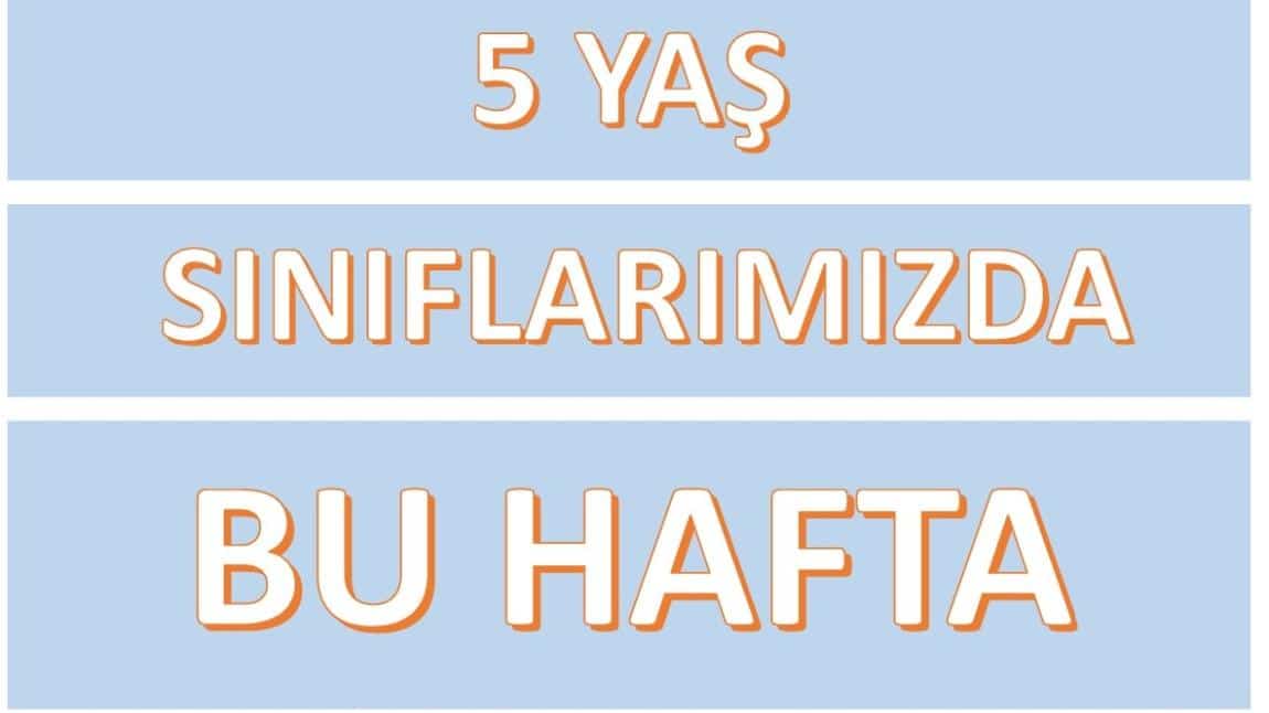 EĞLENEREK ÖĞRENEN 5 YAŞLAR